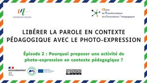 Photo-expression épisode 2 - Pourquoi proposer une activité de photo-expression en contexte pédagogique ?